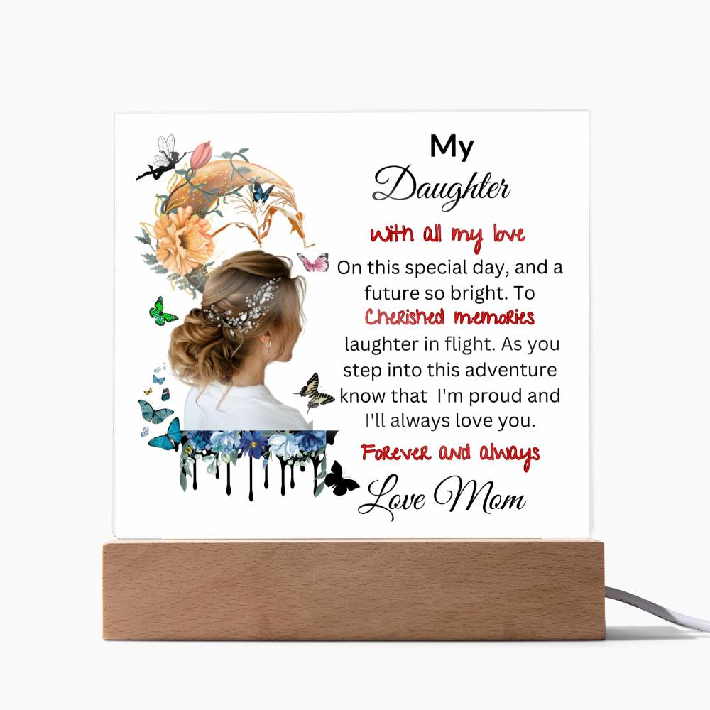 Acrylic Plaque from Mum to Daughter