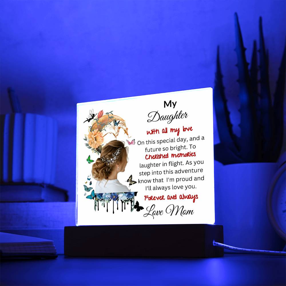 Acrylic Plaque from Mum to Daughter