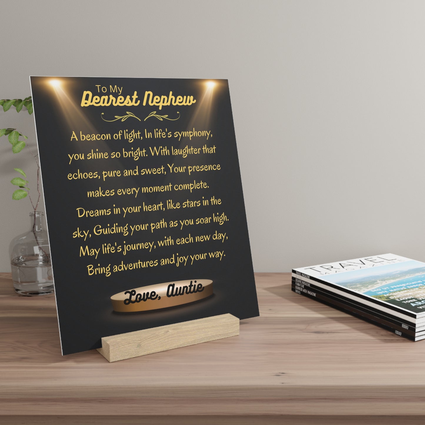 Gallery Board with Stand for Dearest Nephew